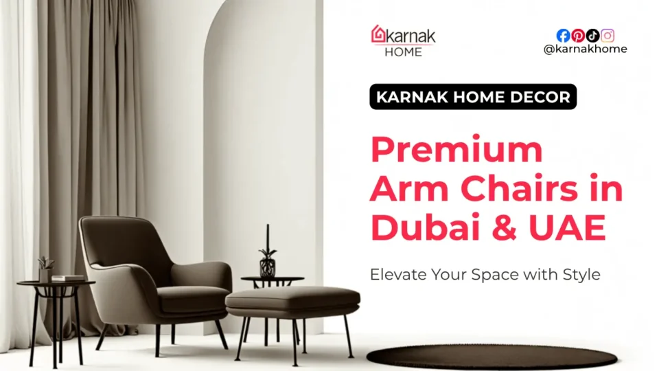 Premium Arm Chairs in Dubai & UAE | Accent Arm Chairs Online
